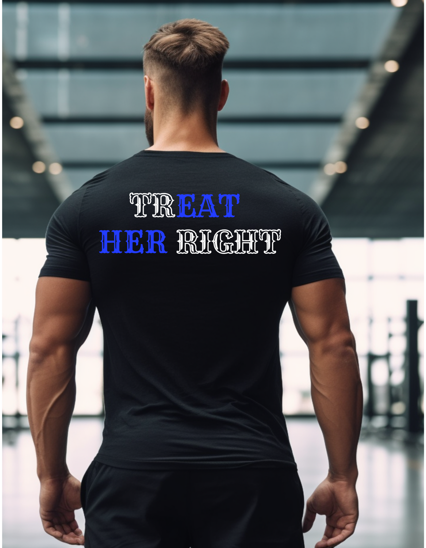 Treat Her Right Tee