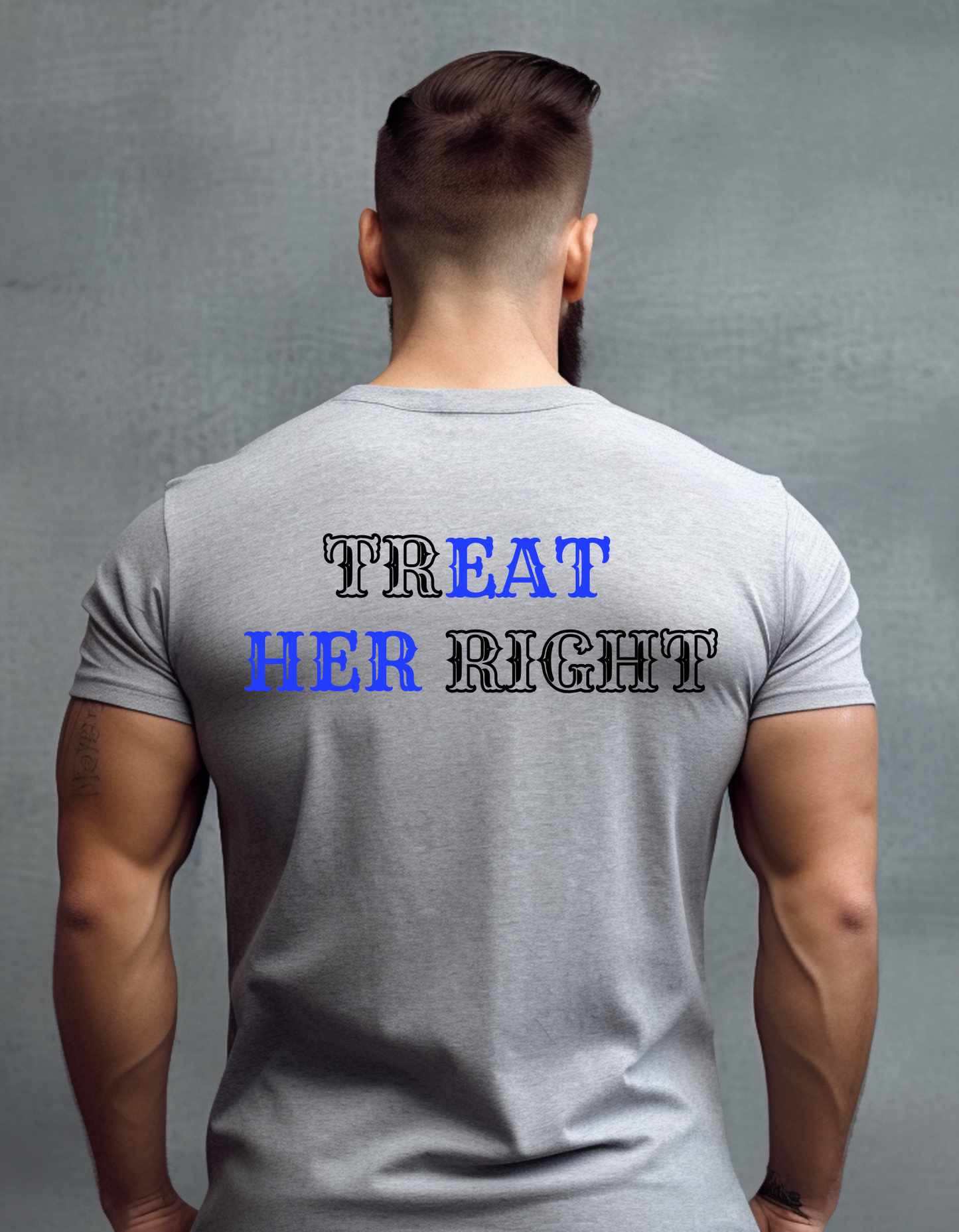 Treat Her Right Tee