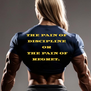 "Discipline or Regret" Gym Mindset Tee