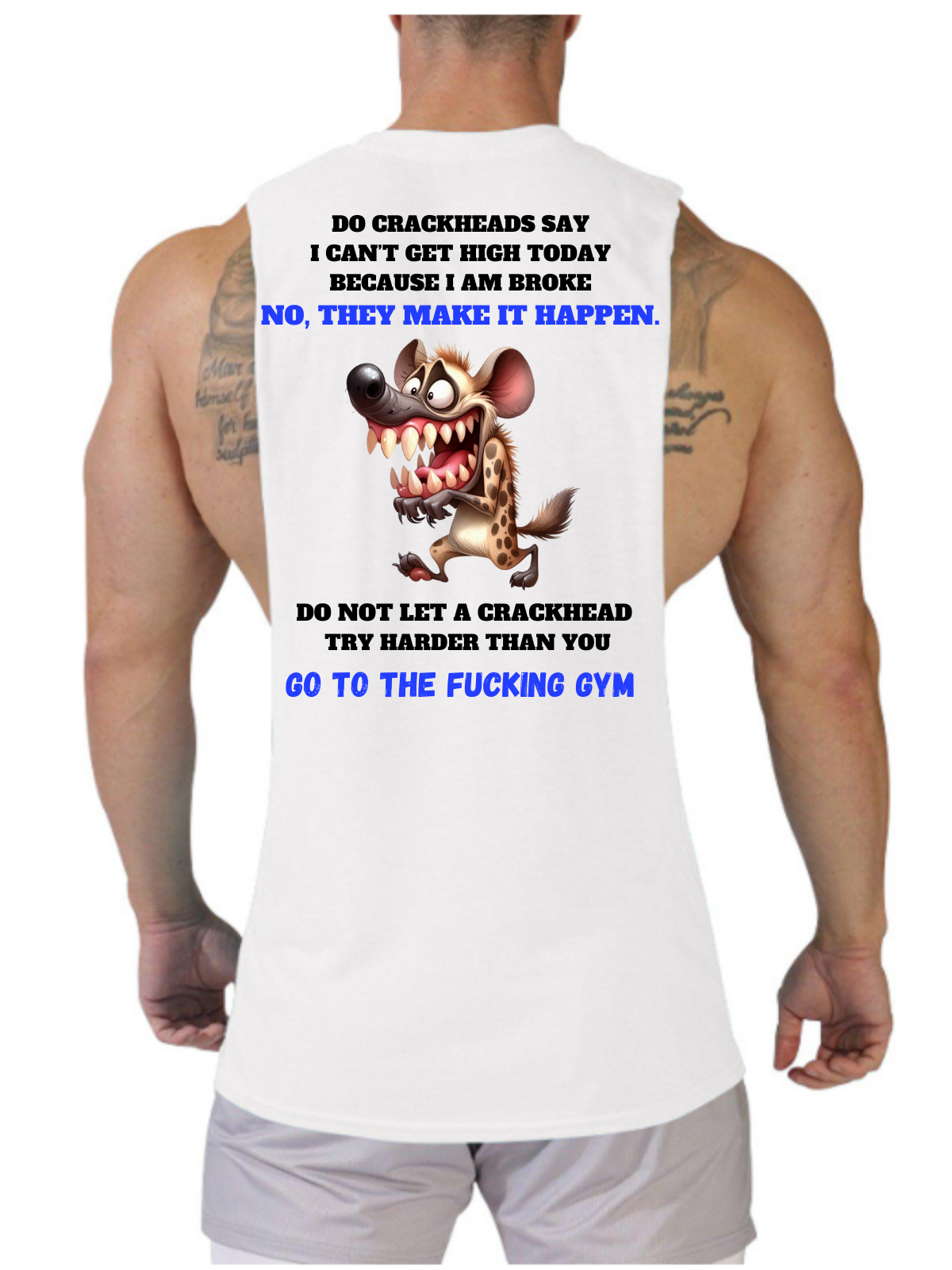 Crackhead Hustle Gym Sleeveless Tank