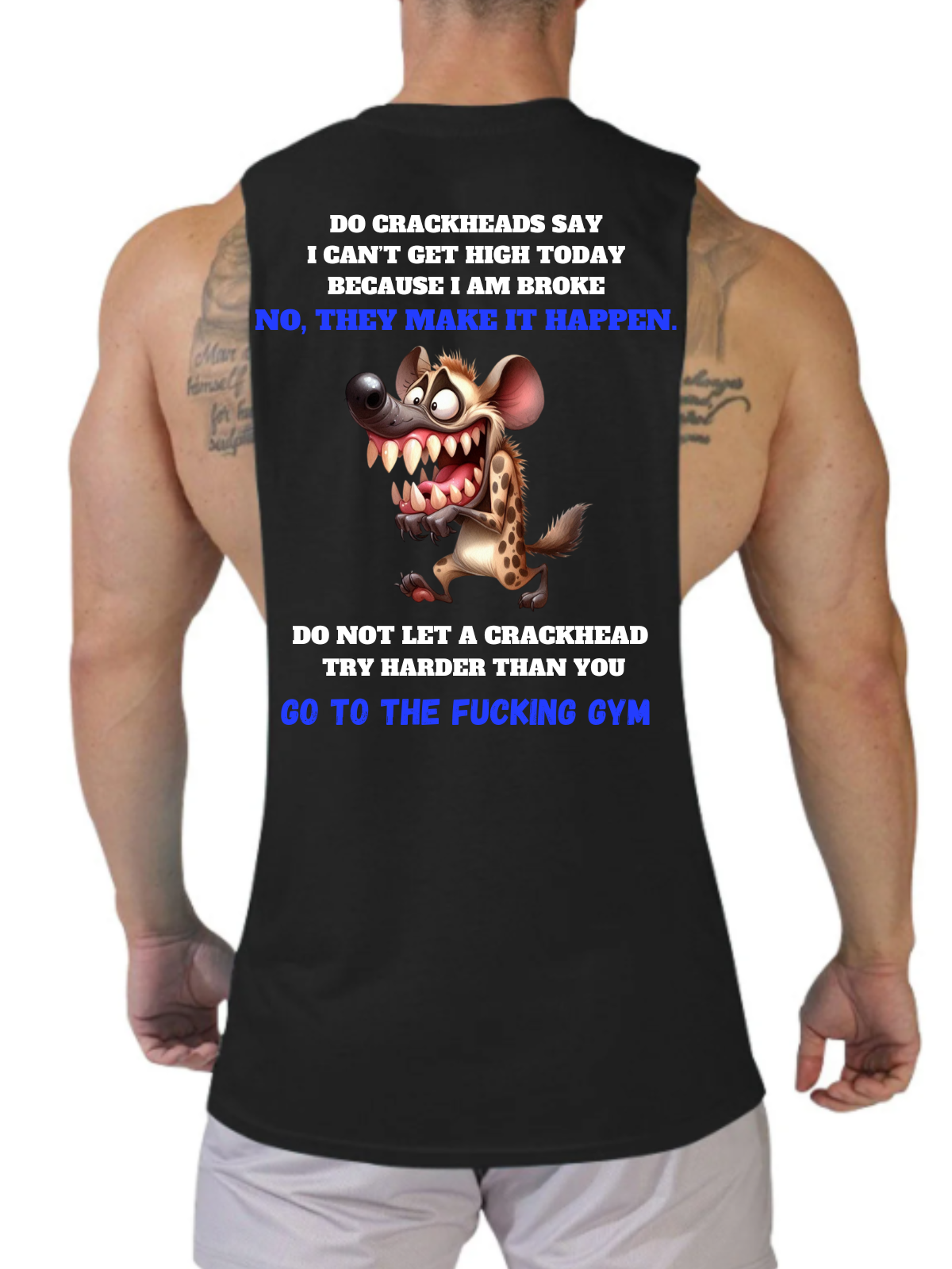 Crackhead Hustle Gym Sleeveless Tank