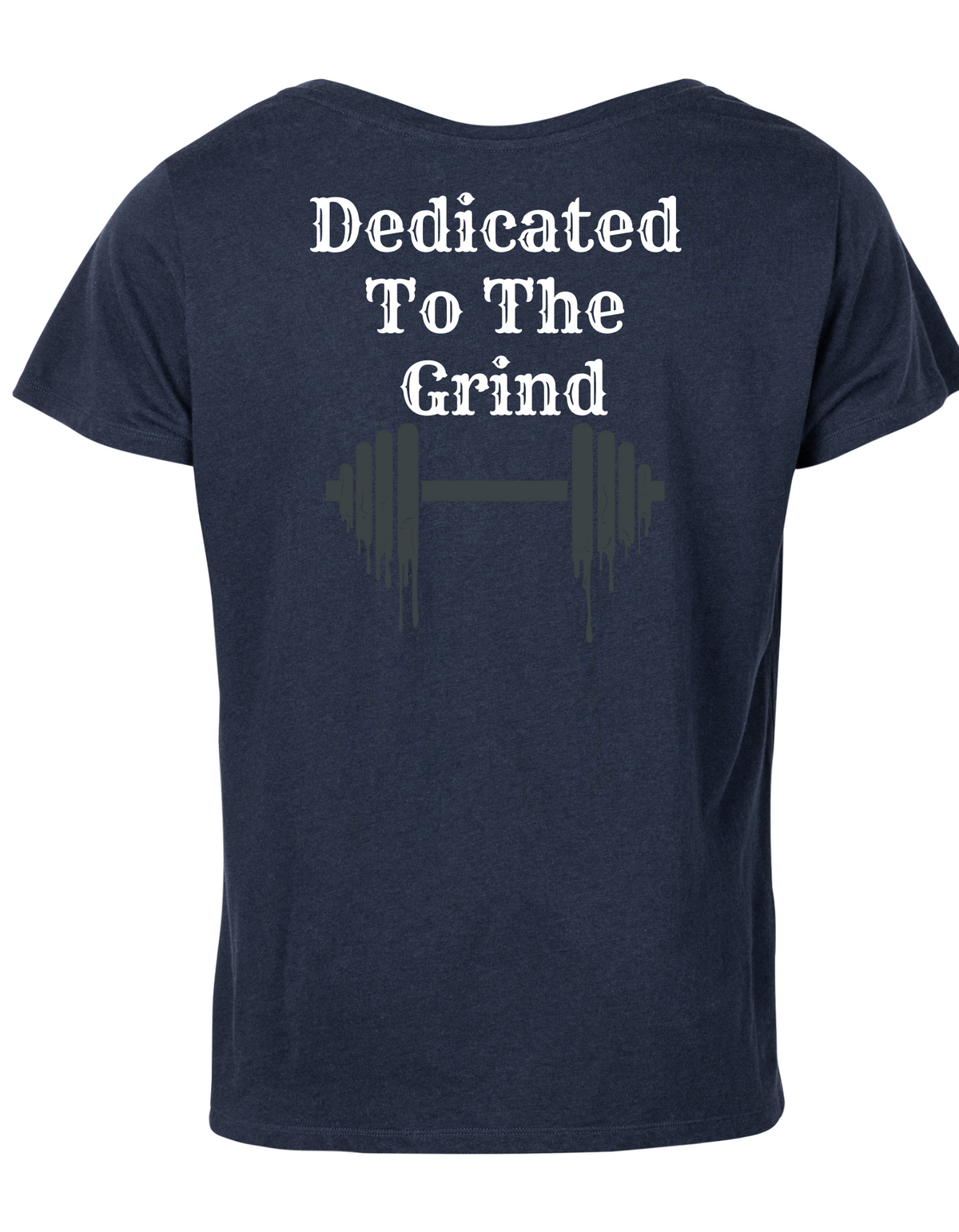 Dedicated to the Grind Gym Tee