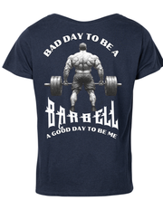 Bad Day to Be a Barbell – Powerlifting Tee
