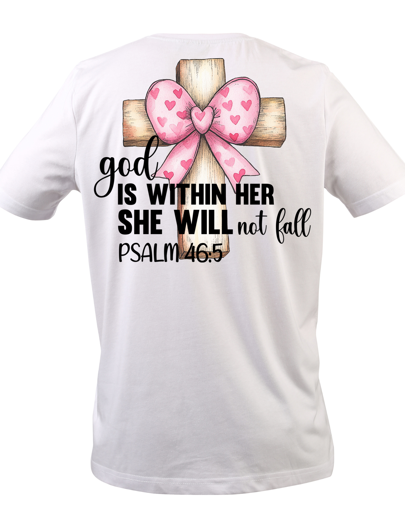 "God Is Within Her" Psalm 46:5 Christian T-Shirt