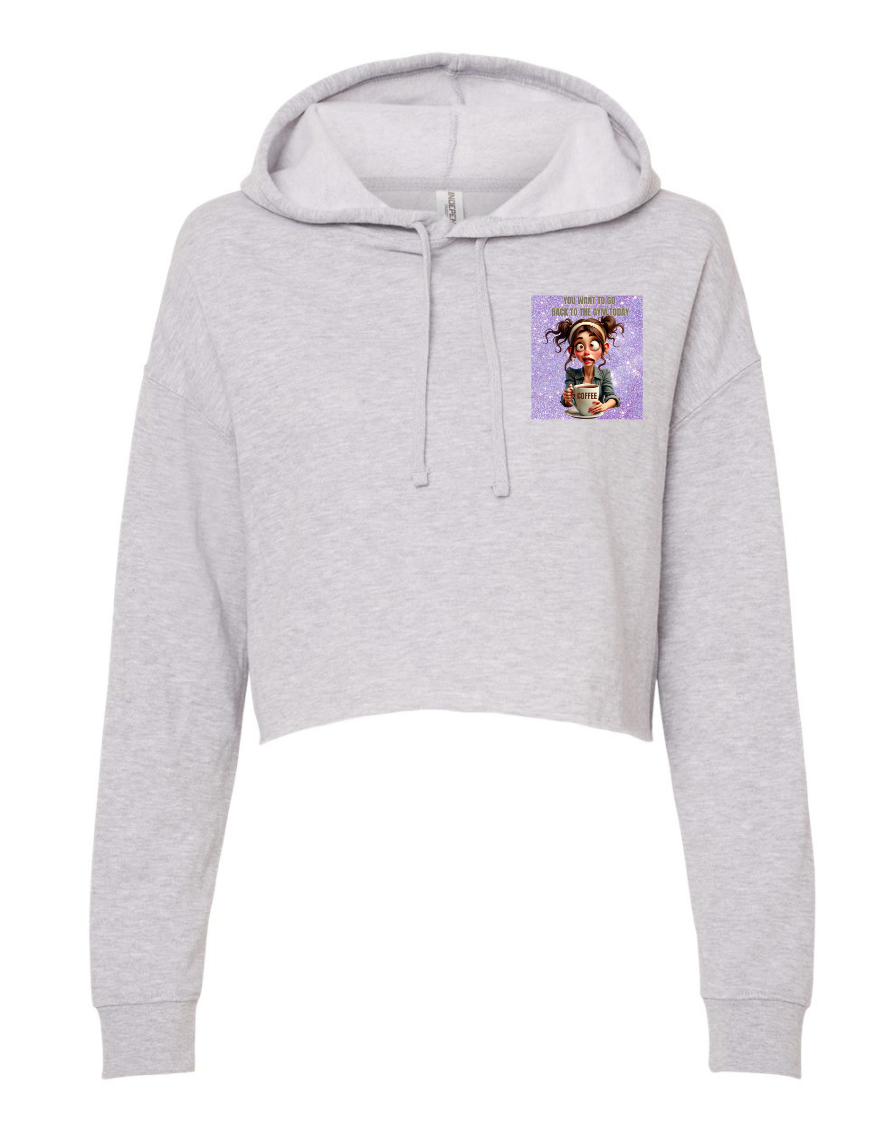 You Want To Go Back To The Gym Cropped Hoodie
