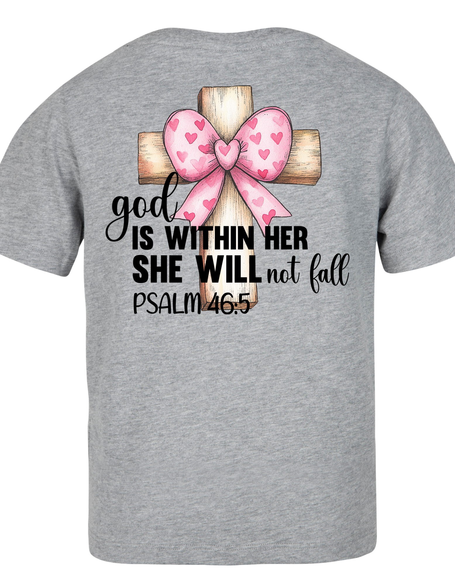"God Is Within Her" Psalm 46:5 Christian T-Shirt