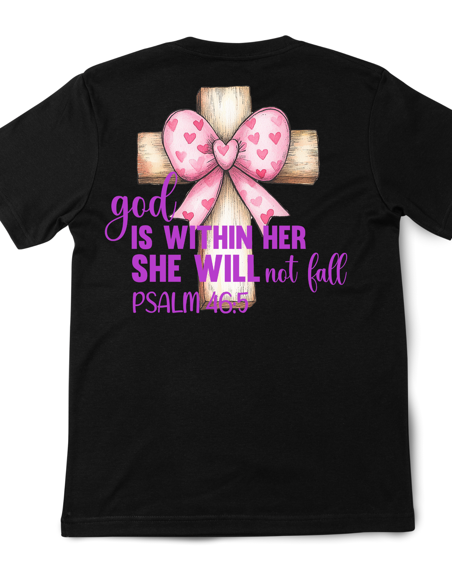 "God Is Within Her" Psalm 46:5 Christian T-Shirt