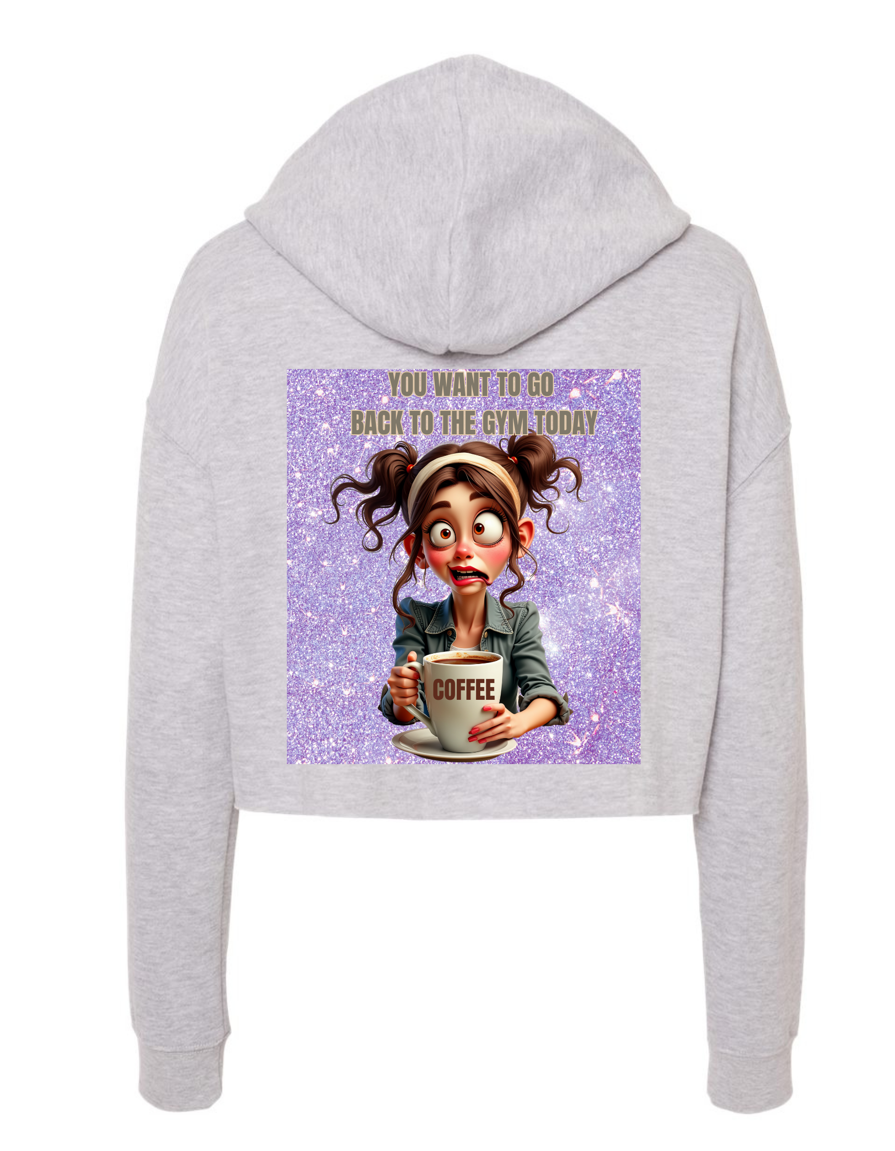 You Want To Go Back To The Gym Cropped Hoodie